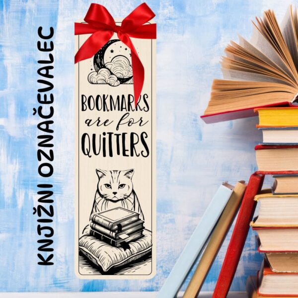 Knjižni označevalec - Bookmars are for quitters
