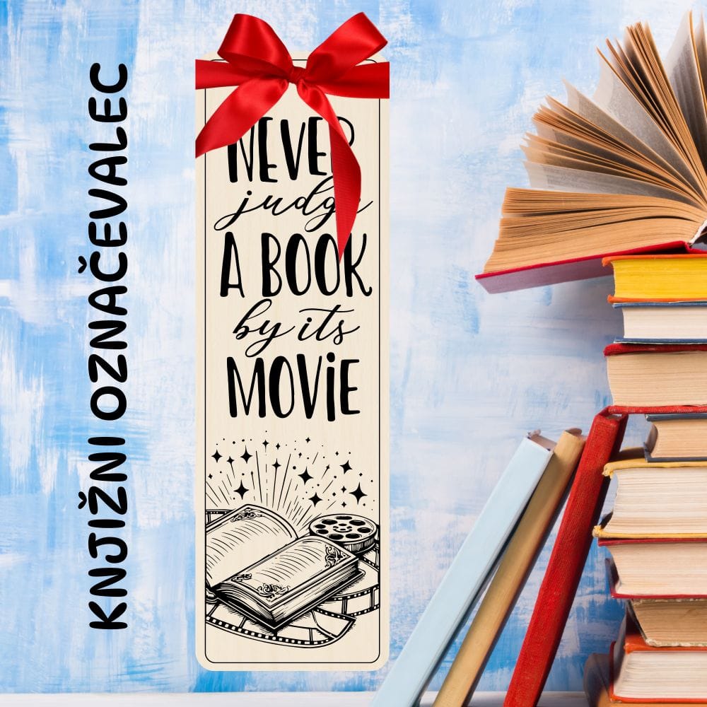 Knjižni označevalec - Never judge book by i'ts movie