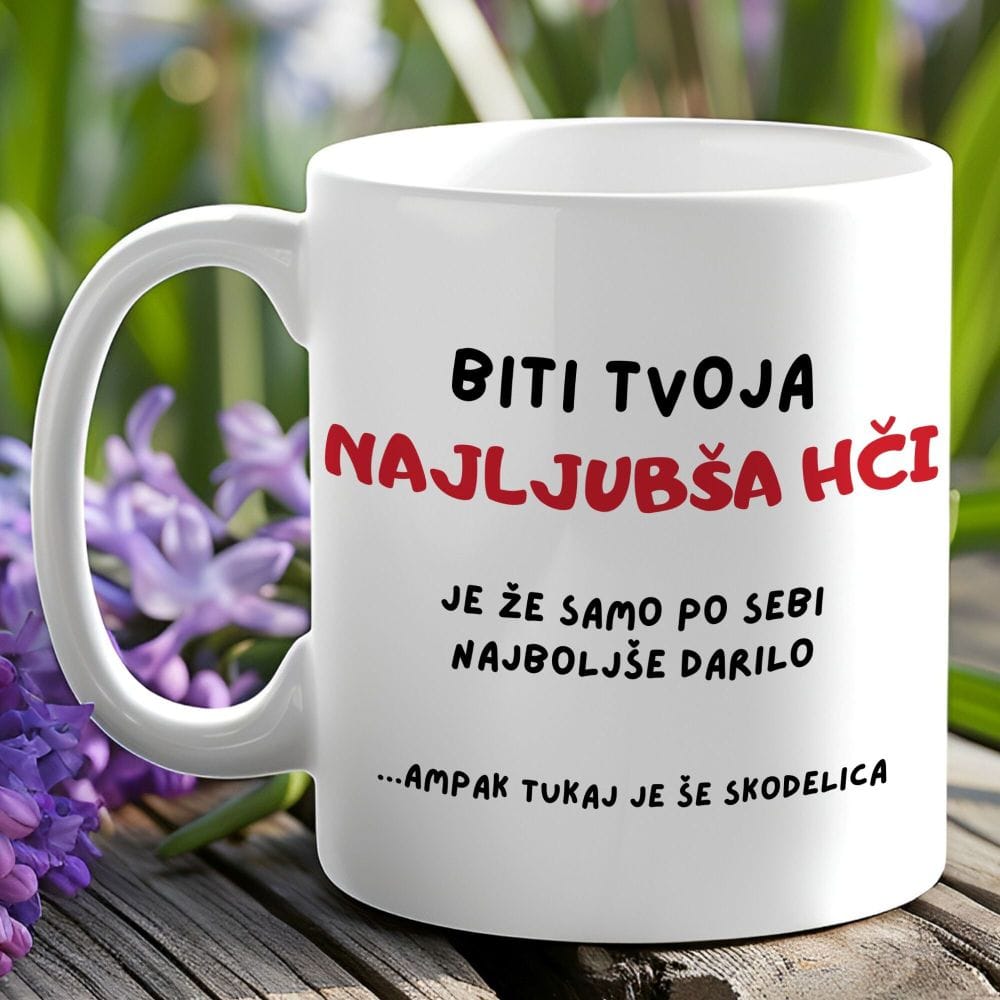 Skodelica - Najljubša hči
