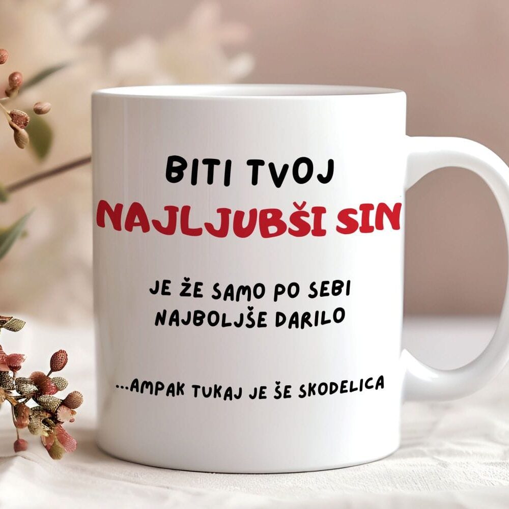Skodelica - biti tvoj najljubši sin/hči