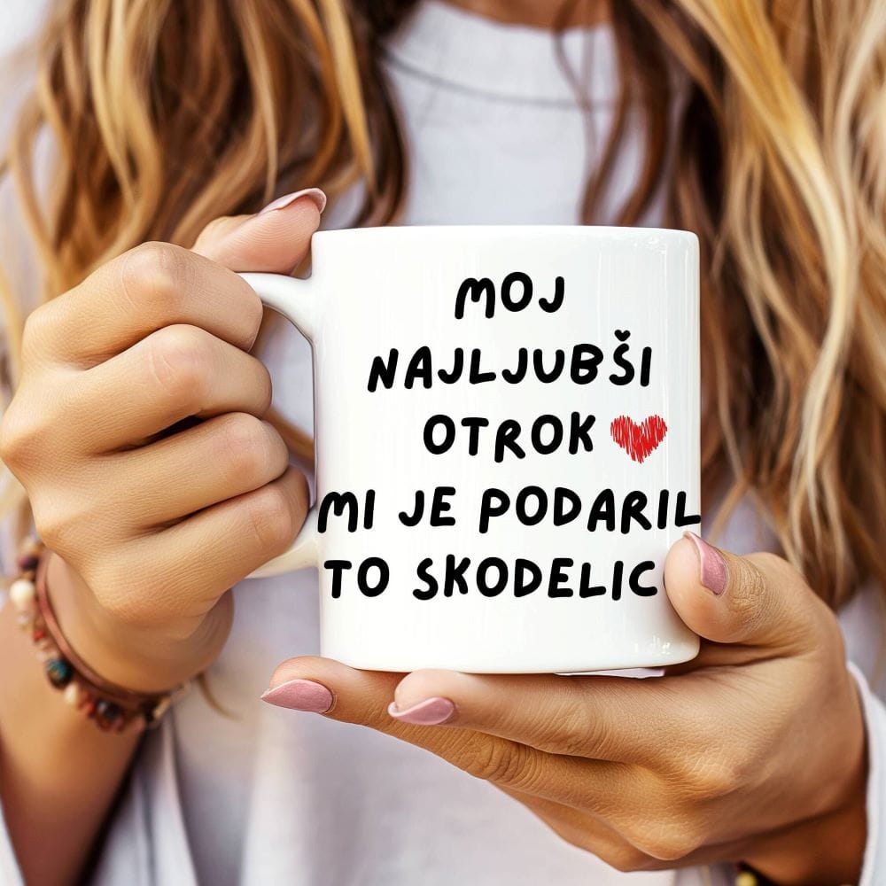 Skodelica - Moj najljubši otrok mi je podaril to skodelico