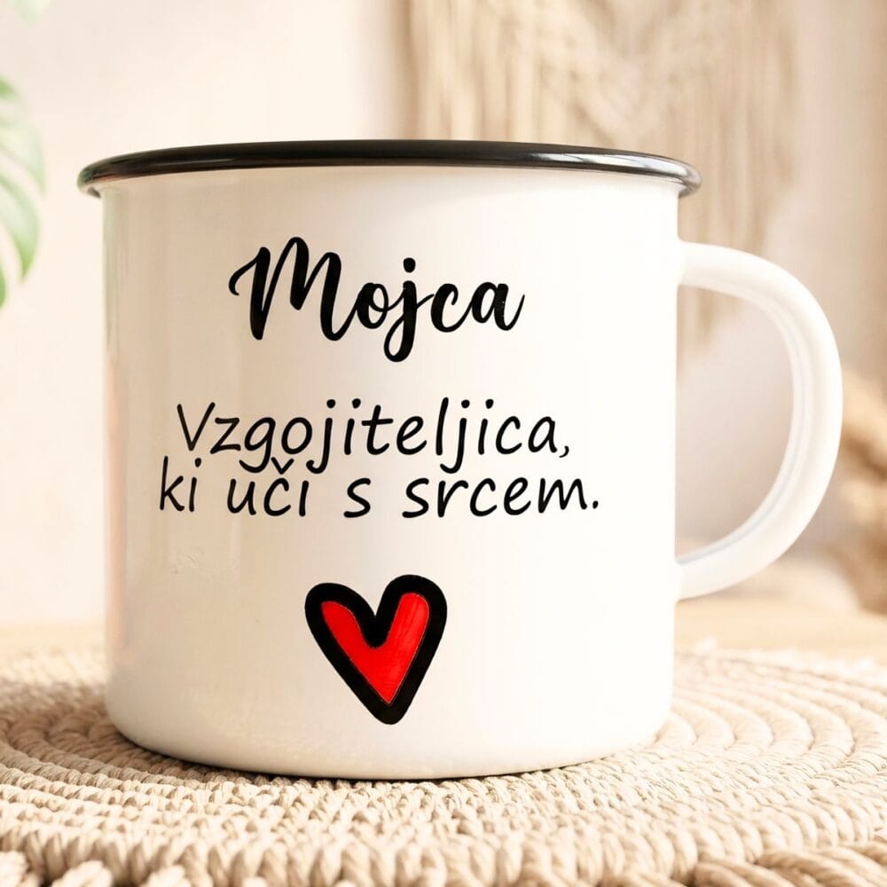 Emajliran loncek - Vzgojiteljica ki uci s srcem_1 Emajlirana skodelica – “Vzgojiteljica/Učiteljica, ki uči s srcem